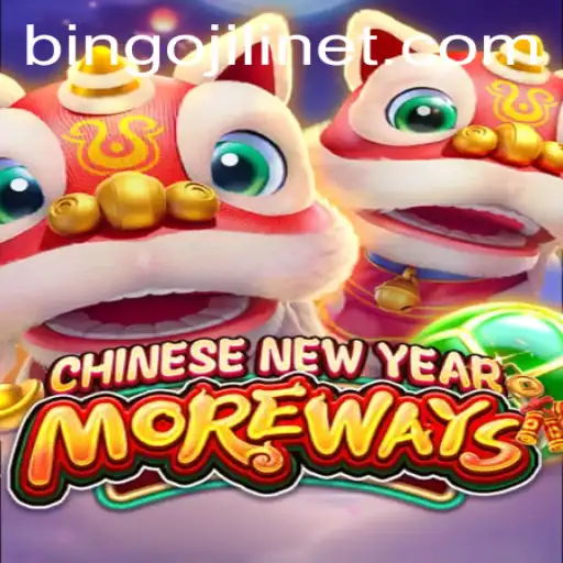 Discover the Exciting World of CHINESENEWYEARMOREWAYS with BINGOJILI
