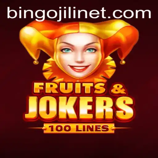 Exploring FruitsAndJokers100: A Closer Look at the Exciting World of BINGOJILI