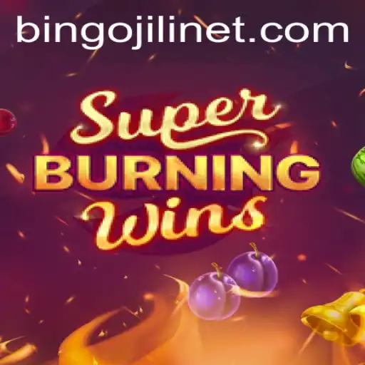 Exploring SuperBurningWins: A Classic Slot Experience with a Twist of BINGOJILI