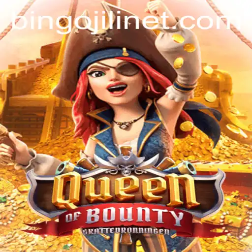 Explore the Exciting World of QueenofBounty with BINGOJILI